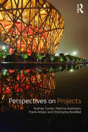 Rodney J. Turner, Martina Huemann, Frank T. Anbari, Christophe N. Bredillet - Perspectives on Projects, Häftad