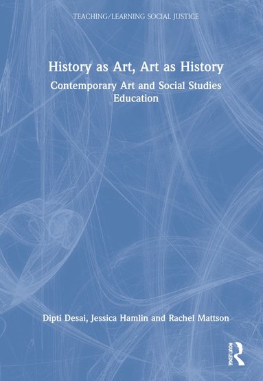 bokomslag History as Art, Art as History