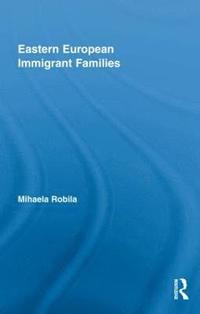 bokomslag Eastern European Immigrant Families