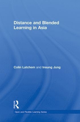 Distance and Blended Learning in Asia 1