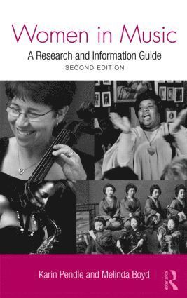 Karin Pendle, Melinda Boyd, USA) Pendle, Karin (University of Cincinnati, USA) Boyd, Melinda (University of Northern Iowa - Women in Music, Inbunden