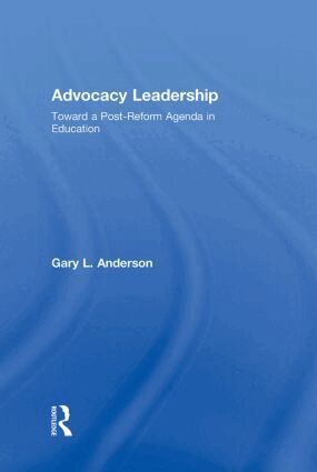 Gary L. Anderson - Advocacy Leadership, Inbunden