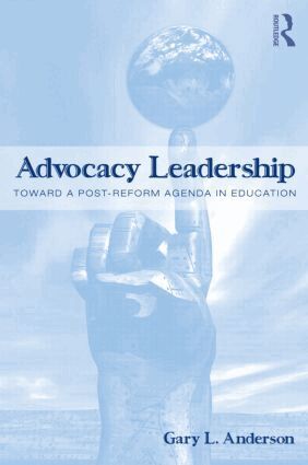 Gary L. Anderson - Advocacy Leadership, Häftad