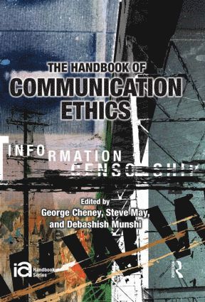 Handbook of Communication Ethics