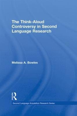 bokomslag The Think-Aloud Controversy in Second Language Research