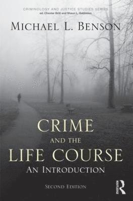 bokomslag Crime and the Life Course
