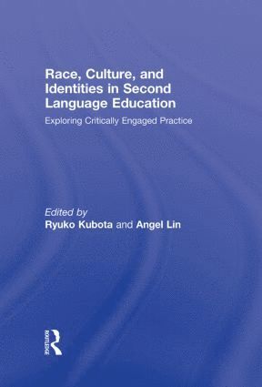 bokomslag Race, Culture, and Identities in Second Language Education