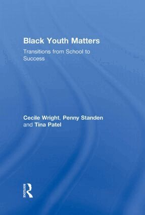 Cecile Wright, P.J. Standen, Tina Patel - Black Youth Matters, Inbunden
