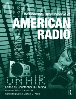 The Concise Encyclopedia of American Radio 1