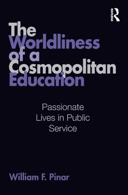 The Worldliness of a Cosmopolitan Education 1