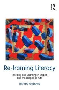 bokomslag Re-framing Literacy