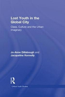 Lost Youth in the Global City 1
