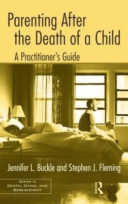 Parenting After the Death of a Child 1