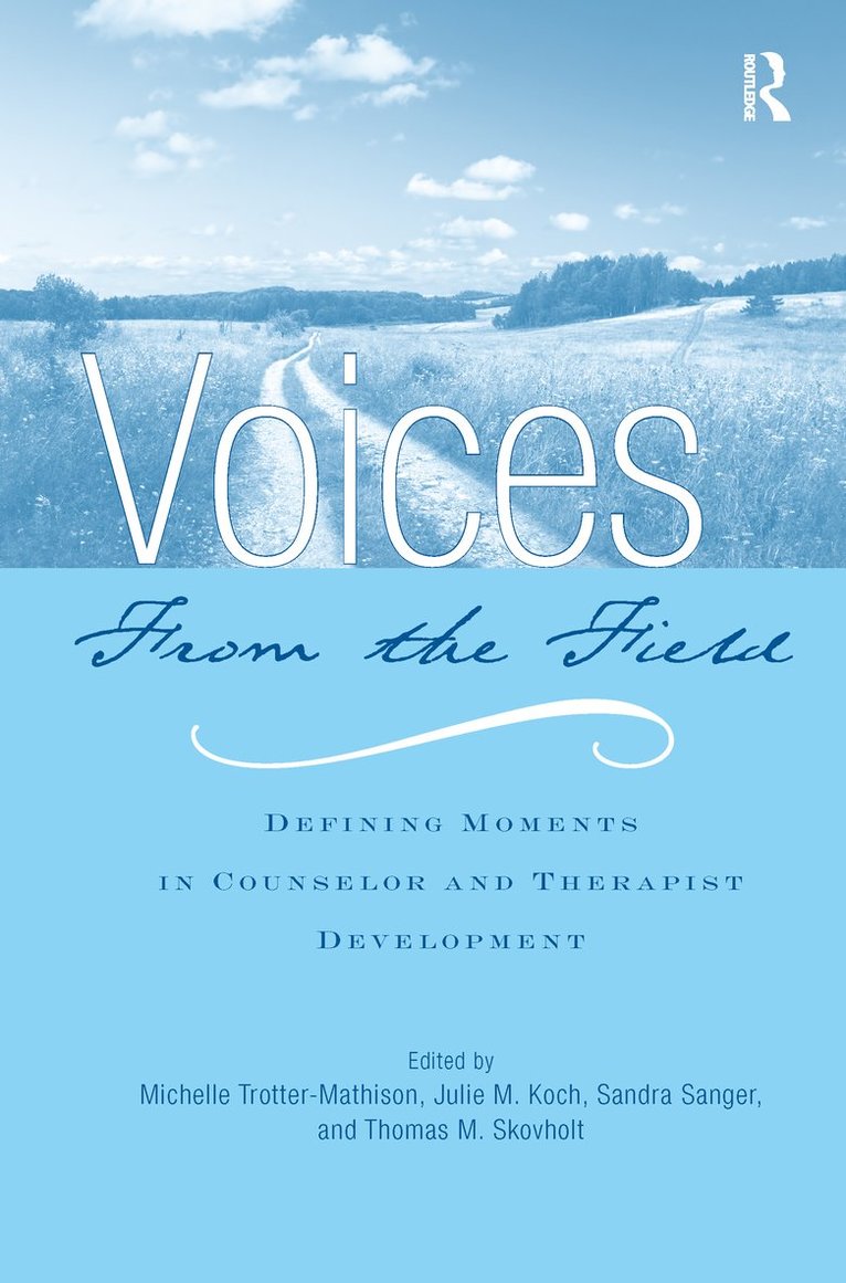 Voices from the Field