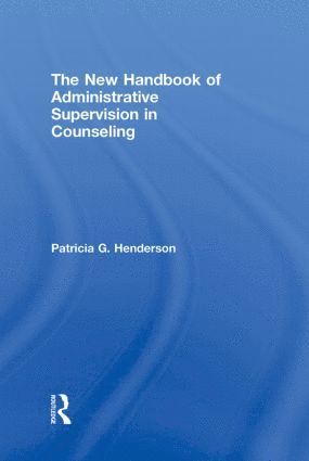 New Handbook of Administrative Supervision in Counseling 1