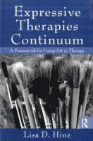 bokomslag Expressive Therapies Continuum: A Framework for Using Art in Therapy