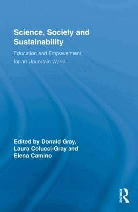 Donald Gray, Laura Colucci-Gray, Elena Camino - Science, Society and Sustainability, Inbunden