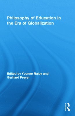 Philosophy of Education in the Era of Globalization 1