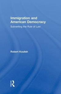 bokomslag Immigration and American Democracy