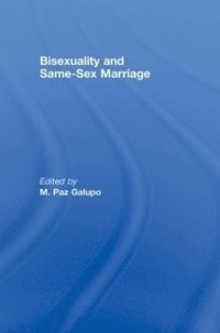 bokomslag Bisexuality and Same-Sex Marriage