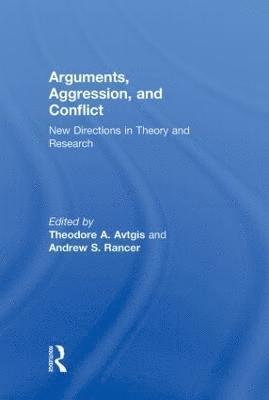 Arguments, Aggression, and Conflict