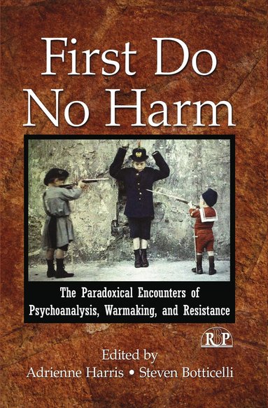 Adrienne Harris, Steven Botticelli - First Do No Harm, Inbunden