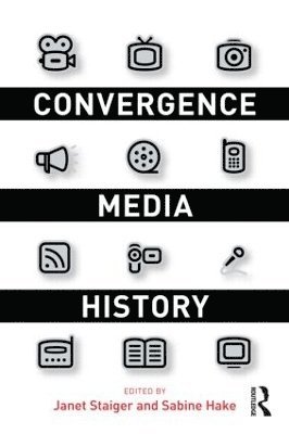 bokomslag Convergence Media History