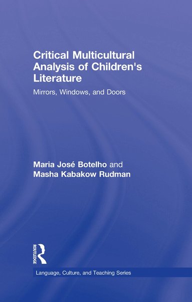 Maria José Botelho, Masha Kabakow Rudman - Critical Multicultural Analysis of Children's Literature, Inbunden