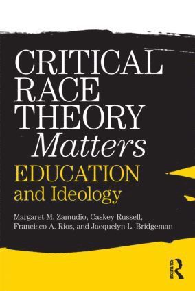 Critical Race Theory Matters 1