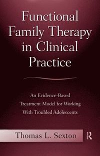 bokomslag Functional Family Therapy in Clinical Practice