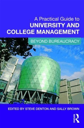 Steve Denton, Sally Brown - Practical Guide to University and College Management, Häftad