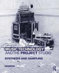 bokomslag Music Technology and the Project Studio
