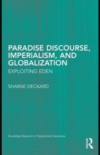 bokomslag Paradise Discourse, Imperialism, and Globalization