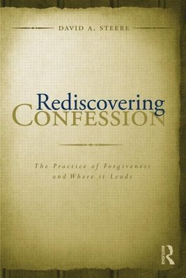 Rediscovering Confession