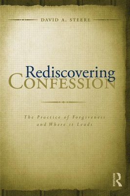 Rediscovering Confession 1