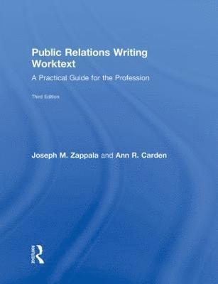 Public Relations Writing Worktext