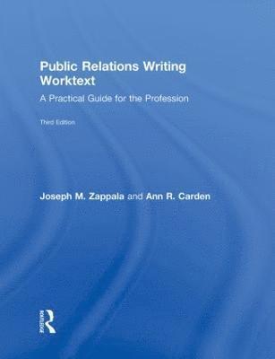 Public Relations Writing Worktext 1