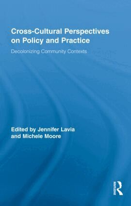 Jennifer Lavia, Michele Moore - Cross-Cultural Perspectives on Policy and Practice, Inbunden
