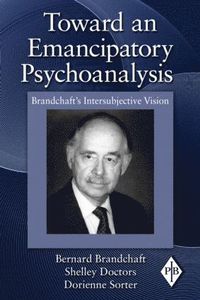 bokomslag Toward an Emancipatory Psychoanalysis