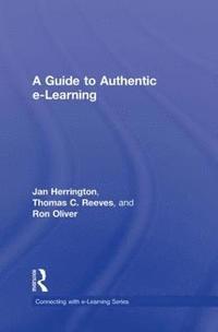 bokomslag A Guide to Authentic e-Learning