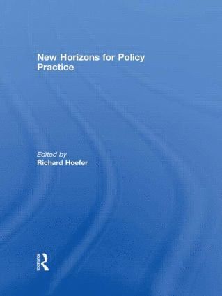 New Horizons for Policy Practice 1