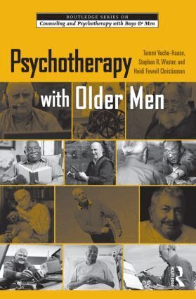 Tammi Vacha-Haase, Stephen R. Wester, Heidi Fowell Christianson - Psychotherapy with Older Men, Inbunden