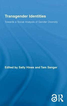 Sally Hines, Tam Sanger - Transgender Identities, Inbunden
