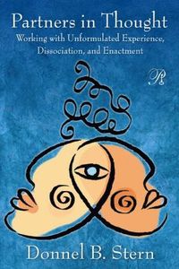 bokomslag Partners in Thought: Working with Unformulated Experience, Dissociation, and Enactment
