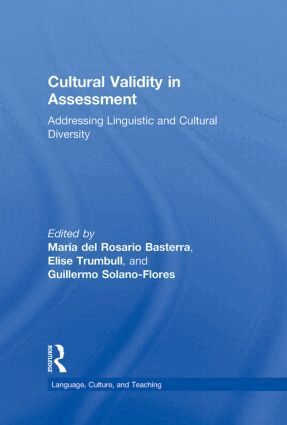 María del Rosario Basterra, Elise Trumbull, Guillermo Solano-Flores - Cultural Validity in Assessment, Inbunden