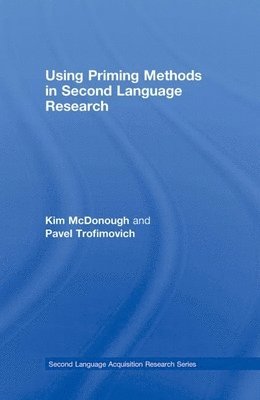 Using Priming Methods in Second Language Research 1