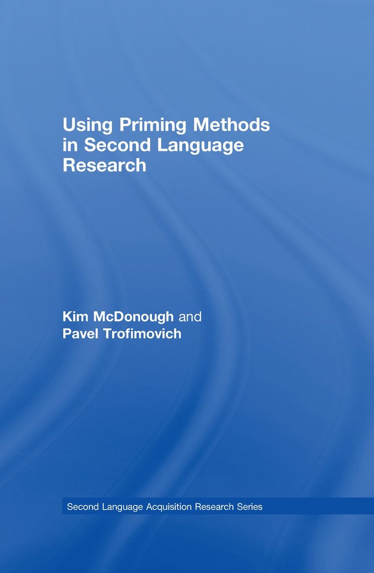 Using Priming Methods in Second Language Research 1