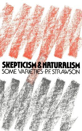 P.F. Strawson - Scepticism and Naturalism, Häftad
