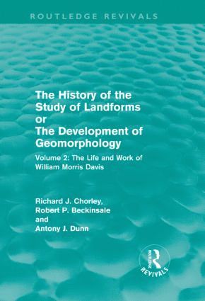 History of the Study of Landforms Volume 2 (Routledge Revivals)