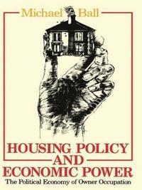 bokomslag Housing Policy and Economic Power